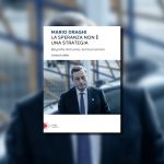 ‘Mario Draghi: La speranza non è una strategia’, intervista a Cristina La Bella: “Il salvatore dell’Europa”