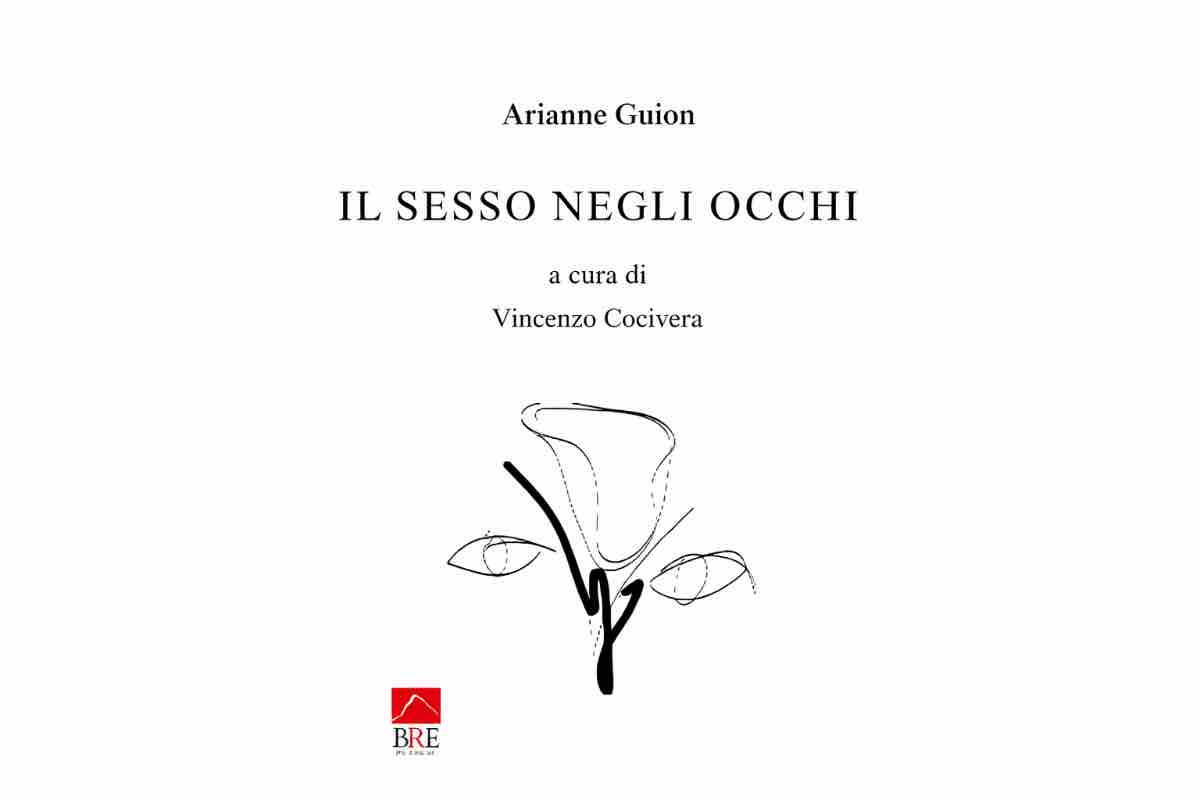 “Il sesso negli occhi”: il debutto saggistico di Arianne Guion